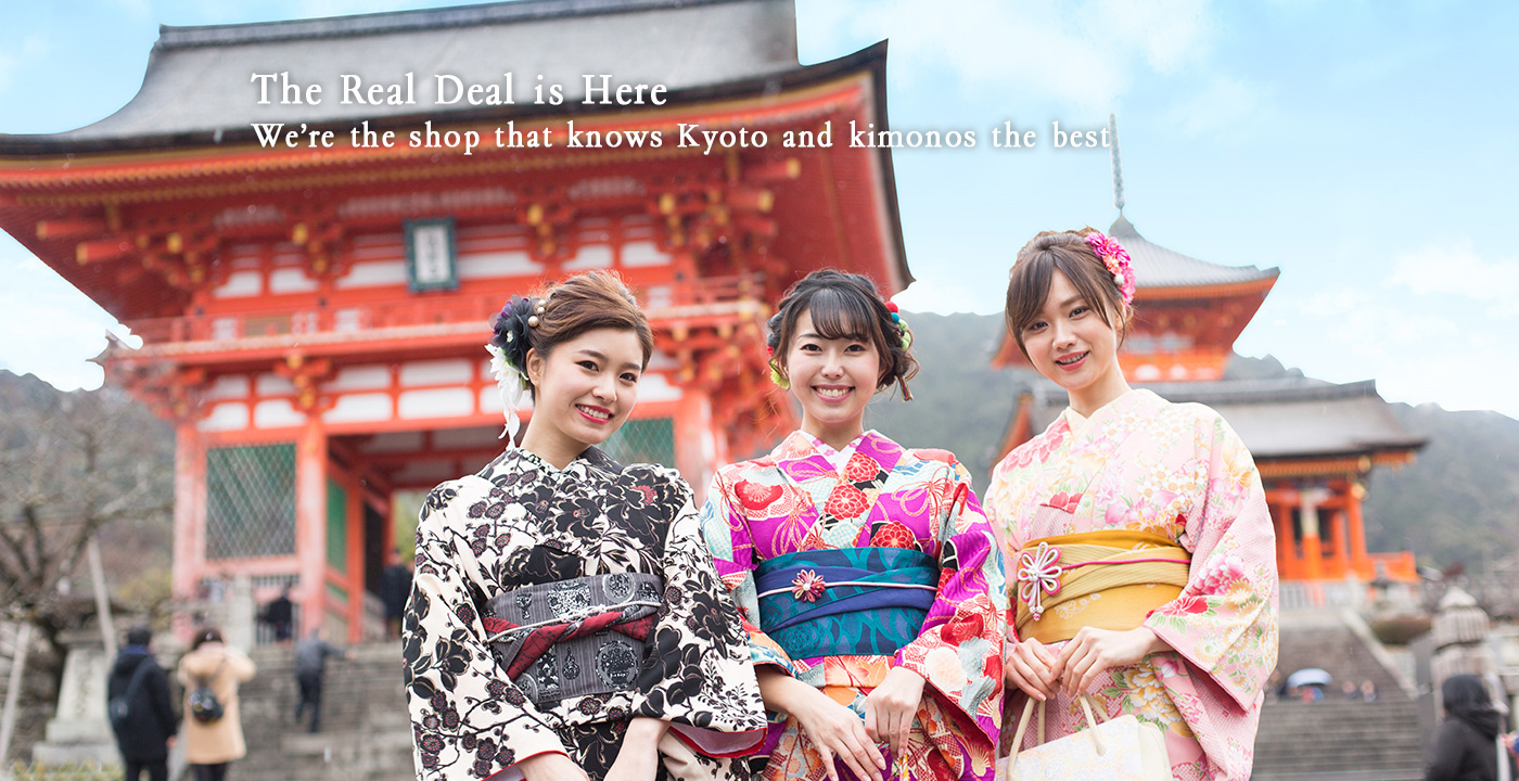 The Real Deal is Here We’re the shop that knows Kyoto and kimonos the best.
