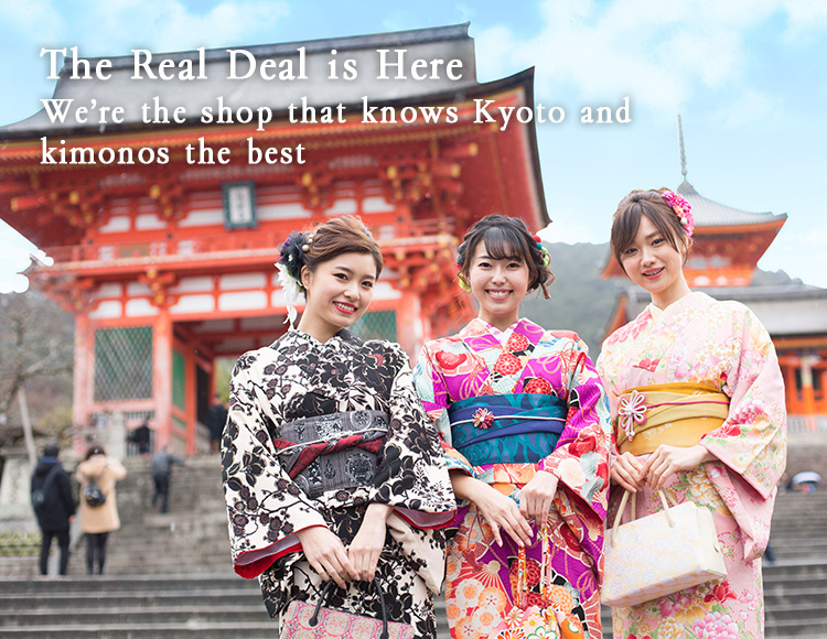The Real Deal is Here We’re the shop that knows Kyoto and kimonos the best.